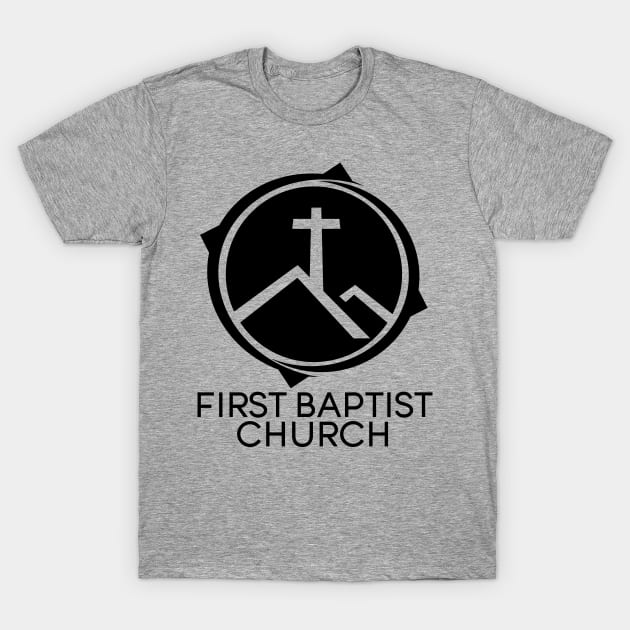 First Baptist Church Logo Tee T-Shirt by stevep4